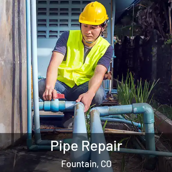  Pipe Repair Fountain, CO
