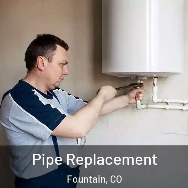  Pipe Replacement Fountain, CO