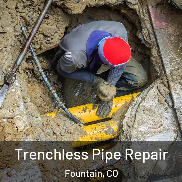  Trenchless Pipe Repair Fountain, CO
