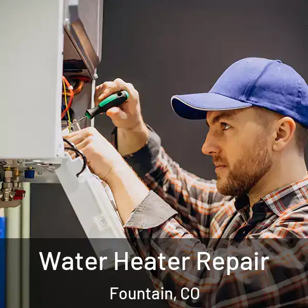  Water Heater Repair Fountain, CO