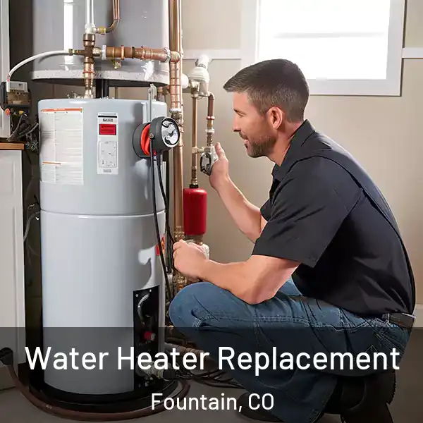  Water Heater Replacement Fountain, CO